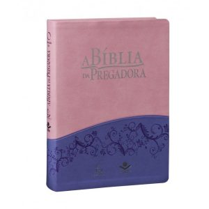 A Bíblia da Pregadora