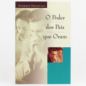 O poder dos pais que oram
