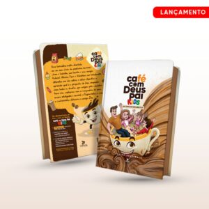Café com Deus Pai Kids | Um tempo de descobertas | 366 dias